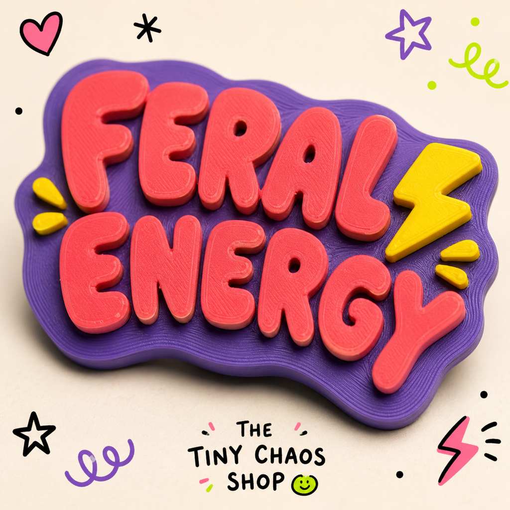 Feral Energy Magnet or Keychain