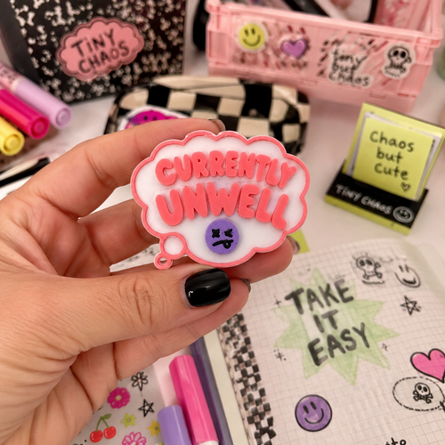 Currently Unwell Magnet or Keychain
