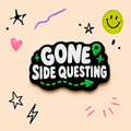 Gone Side Questing Magnet or Keychain